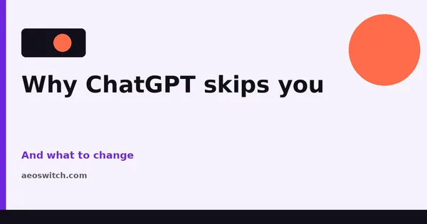 Featured image for why ChatGPT doesn't recommend your business yet