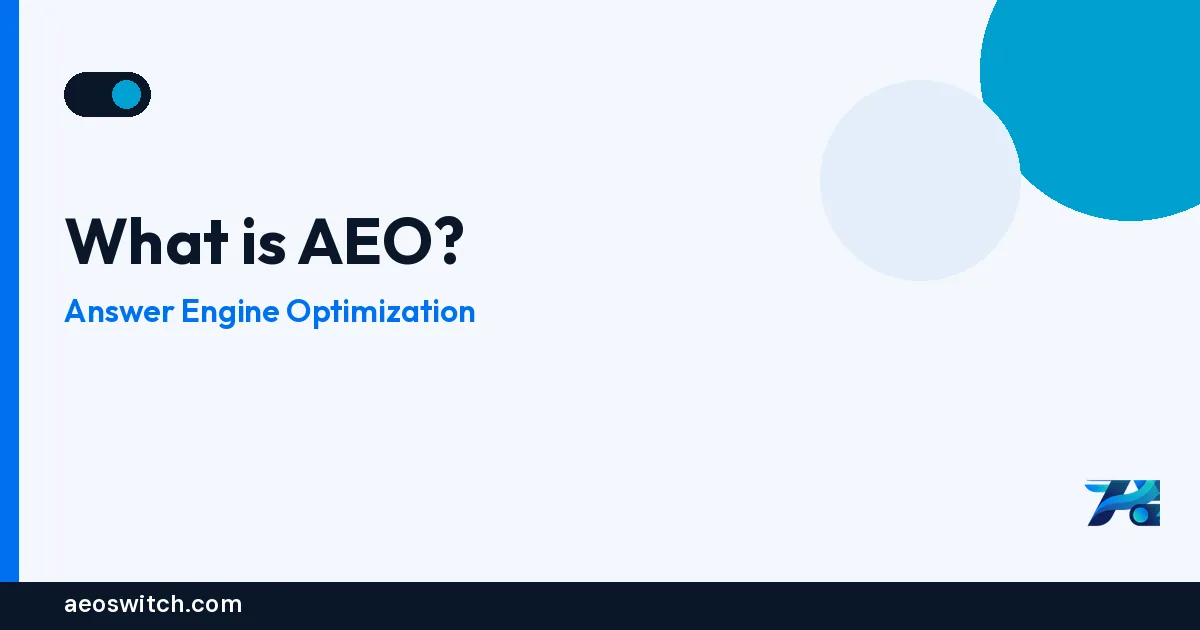 Featured image for what is AEO answer engine optimization guide