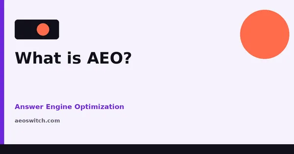 Featured image for what is AEO answer engine optimization guide